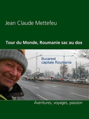 cover image of Tour du Monde, Roumanie sac au dos
